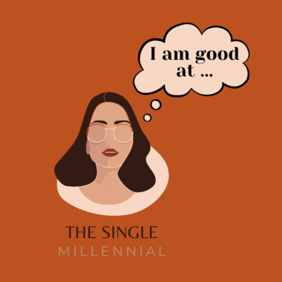 Episode 25: What Am I Good At? Episode 25: What Am I Good At?