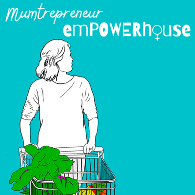 Mumtrepreneur Powerhouse - Nabula Brdar - Supermarket Swap episode artwork