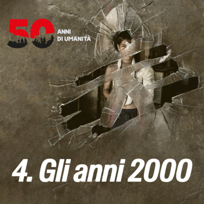 50 - La storia di MSF / Gli anni 2000 episode artwork