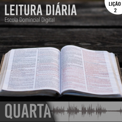 Leitura Diária de Quarta-Feira da Lição 2 episode artwork