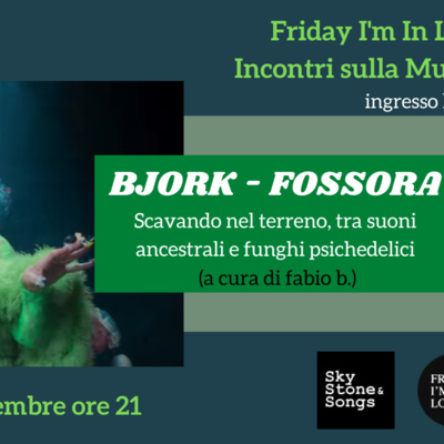  Bjork, 'Fossora' - a cura di fabio b. 