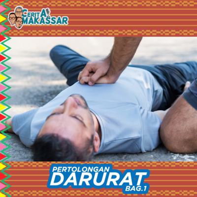 S3.Eps2: Pertolongan Darurat