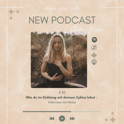 #35 Wie du im Einklang mit deinem Zyklus lebst - Interview mit Anna