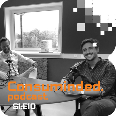 10. In vogelvlucht door alle Consuminded Podcasts van seizoen 1. - Tom & Dennie (Consuminded) 10. In vogelvlucht door alle Consuminded Podcasts van seizoen 1. - Tom & Dennie (Consuminded)