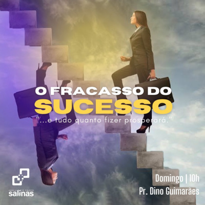 O fracasso do sucesso 14/11/2021 episode artwork