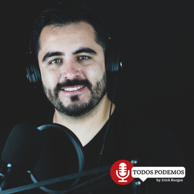 Todos Podemos | Erick Burgos
