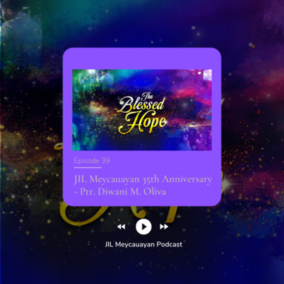 JIL Meycauayan Podcast