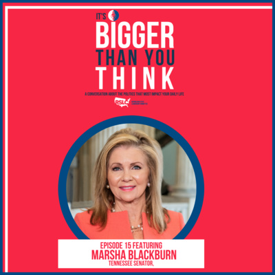 Episode 15: Tennessee Senator Marsha Blackburn