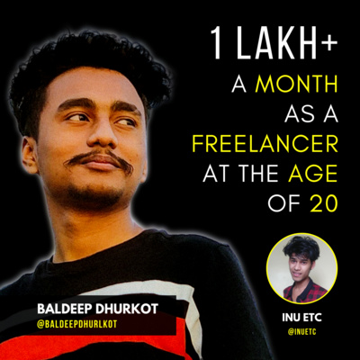 He Earns 1 Lakh+/Month as a Freelancer at the Age of 20 - Episode 35