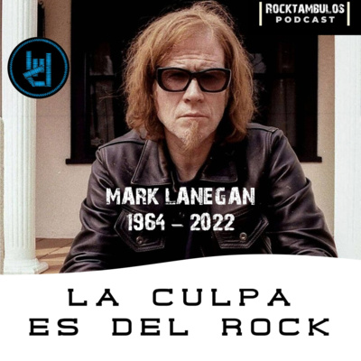 Recordando a Mark Lanegan: Mucho más que grunge Recordando a Mark Lanegan: Mucho más que grunge