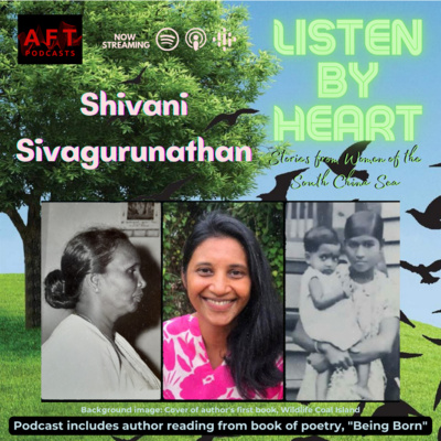 S5E1 Poetry readings from “Being Born” by Shivani Sivagurunathan