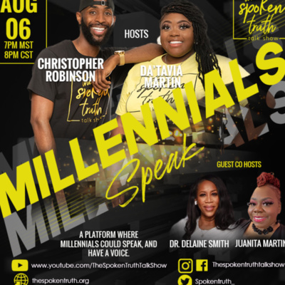MILLENNIALS SPEAK - "ALL IN THE FAMILY" W/DR. DELAINE SMITH AND MS. JUANITA MARTIN