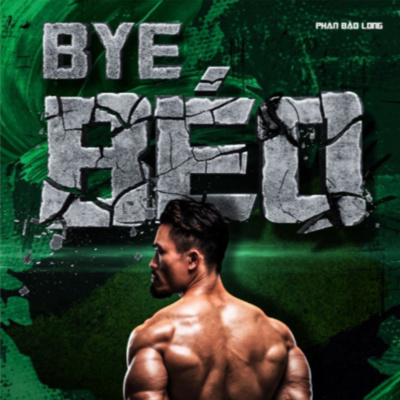 Sách nói Bye Béo - Phan Bảo Long - Nghe trọn bộ Sách nói tại Voiz FM (voiz.vn/download) episode artwork