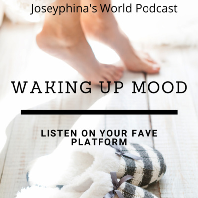 Waking Up Mood episode artwork