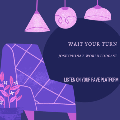 Wait Your Turn episode artwork