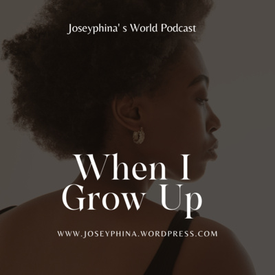 When I Grow Up… episode artwork