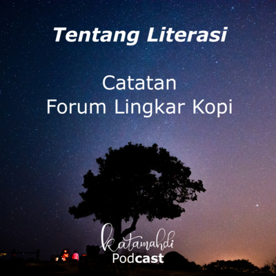 01. Tentang Literasi - Forum Lingkar Kopi 