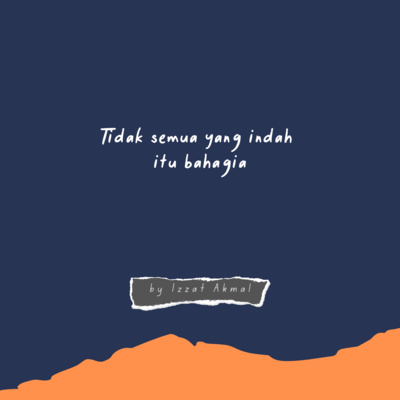 Eps 20: Tidak semua yang indah itu bahagia