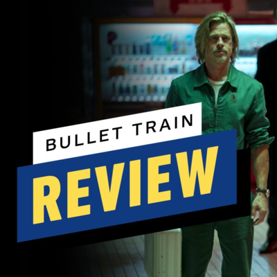 "News Breaking®"-BULLET TRAIN:A Hit Or A Flop??? episode artwork