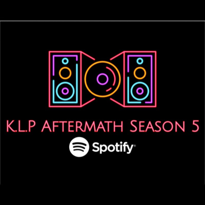 K.L.P Aftermath™ Season 5-"E3's Downfall.Spongebob Cosmic Shake Review,Latto,Denver Broncos" episode artwork
