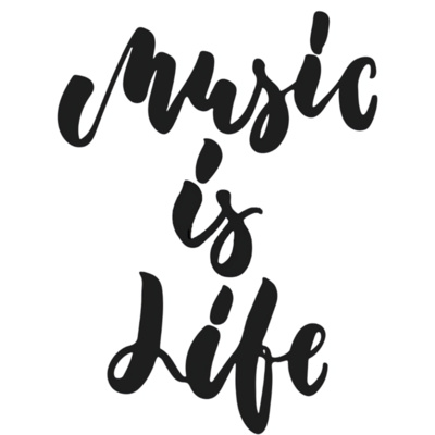 Music Is Life