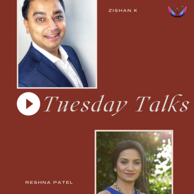 Tuesday Talks with Zishan