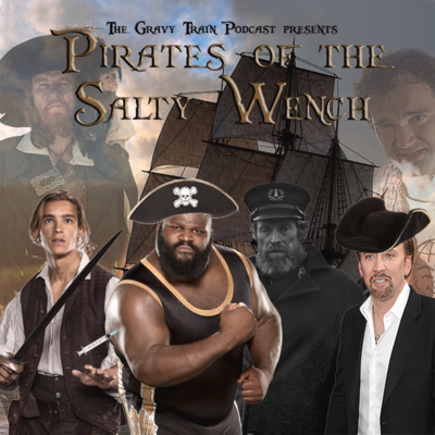 Ep. 20 - The Pirates of the Salty Wench Part 1 Ep. 20 - The Pirates of the Salty Wench Part 1