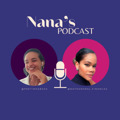 Nana\'s podcast