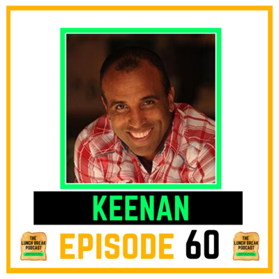 Episode 60 - Keenan.