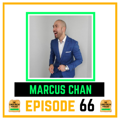 Episode 66 - Marcus Chan