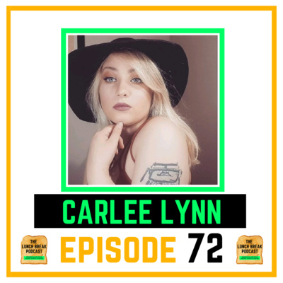 Episode 72 - Carlee Lynn