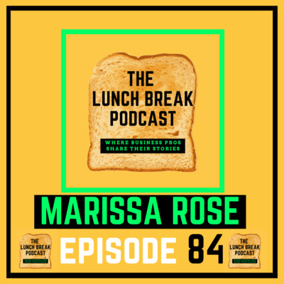 Episode 84 - Marissa Rose