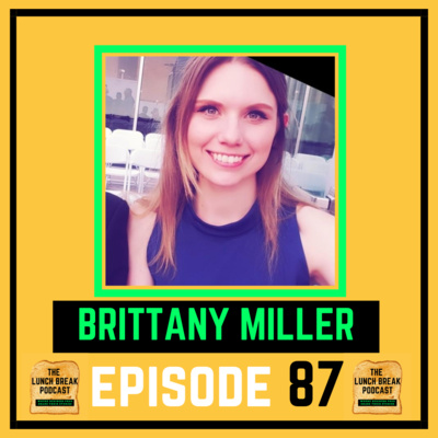 Episode 87 - Brittany Miller