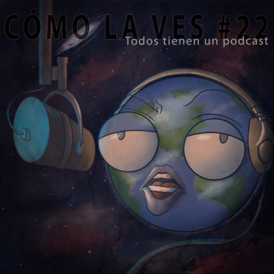 ¡Cómo la ves!
