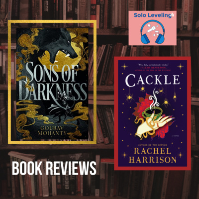 Book reviews: Cackle by Rachel Harrison / Sons of Darkness by Gourav Mohanty