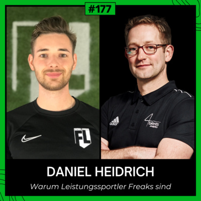 #177 Warum Leistungssportler Freaks sind und was das für Dich und Deine Fussballkarriere bedeutet - mit Daniel Heidrich 4 Talents Analytics episode artwork