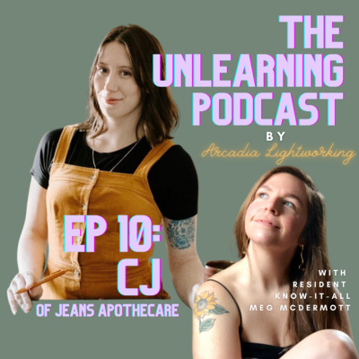 The Unlearning Podcast by Arcadia Lightworking