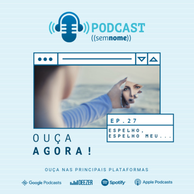Podcast (Sem Nome)