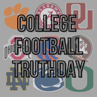 College Football Truthday - Season Recap