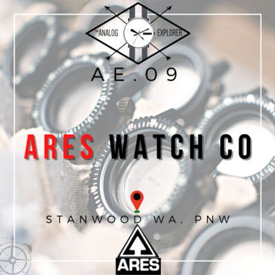 AE. 09 | ARES Watch Co. | Matt Graham