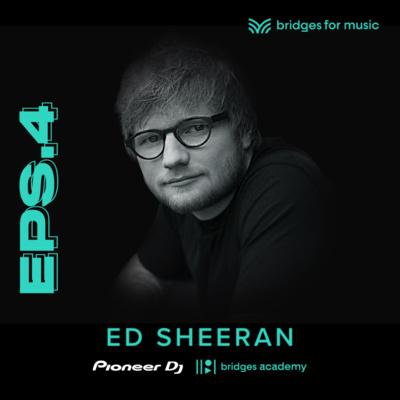 Episode 4: Ed Sheeran