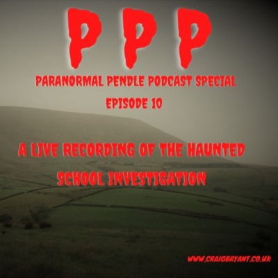 Episode 10 - The Haunted School Investigation