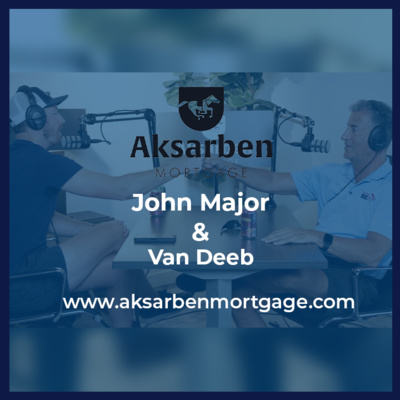 Aksarben Mortgage Podcast hosted by John Mortgage Major