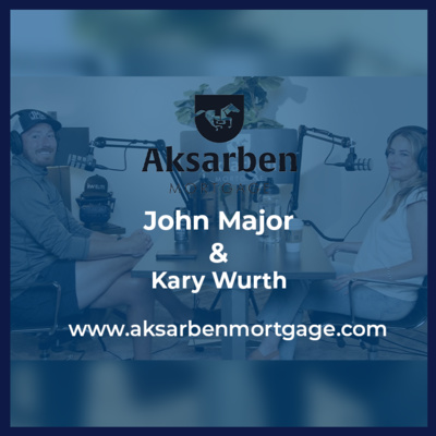 Aksarben Mortgage Podcast hosted by John Mortgage Major