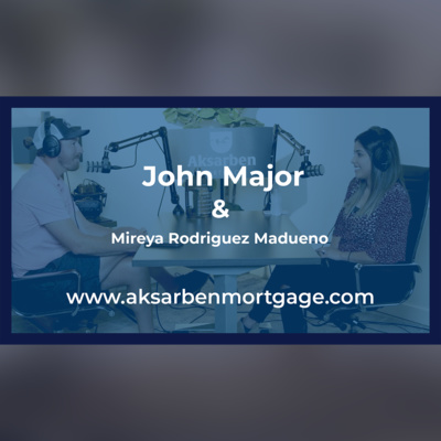 Aksarben Mortgage Podcast hosted by John Mortgage Major