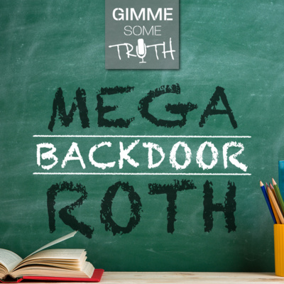 The Mega Backdoor Roth Conversion – What is it & how can it be utilized?  episode artwork