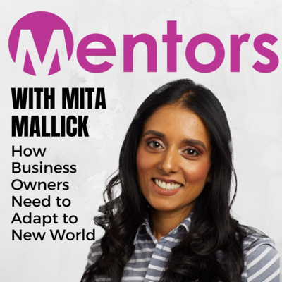 How Business Owners Need to Adapt to New World with Mita Mallick