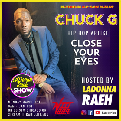 🔥LaDonna Raeh Interviews Recording Artist, Chuck G