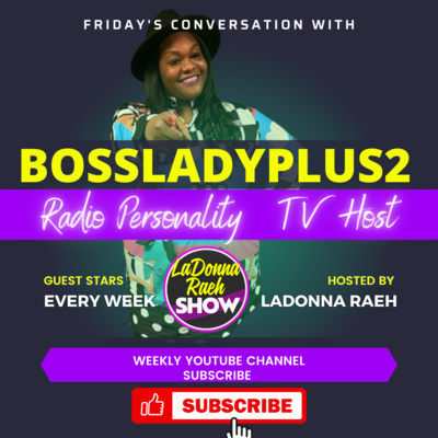 BossLadyPlus2 is Bossed up and this is why