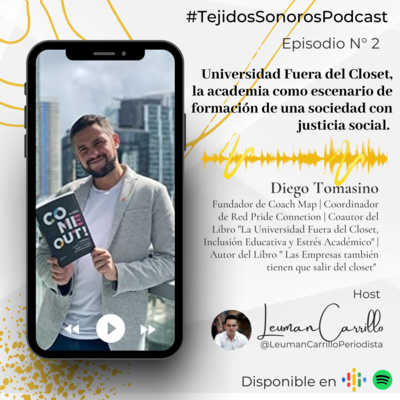 Ep. 2 | Universidad Fuera del Closet: la academia como escenario de formación de una sociedad con justicia social episode artwork